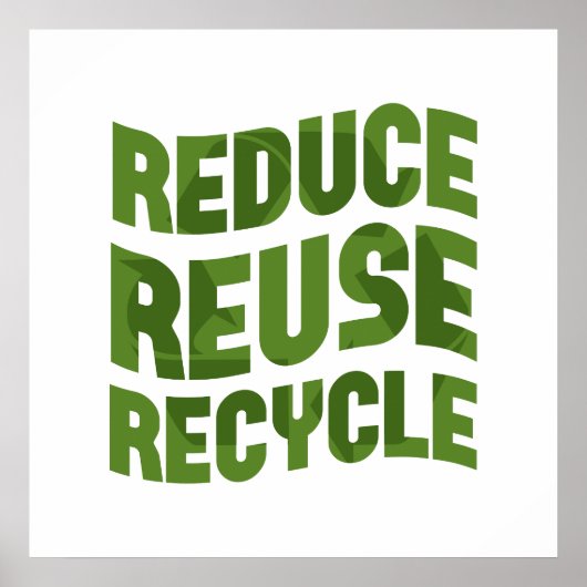 Poster Réduire réutiliser recycler (Devant)