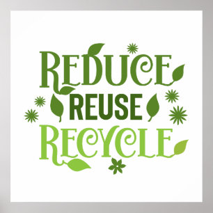 Poster Réduire réutiliser recycler
