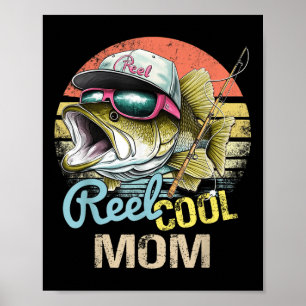 Poster Reel Cool Mom Drôle Citations de pêche pour les fe