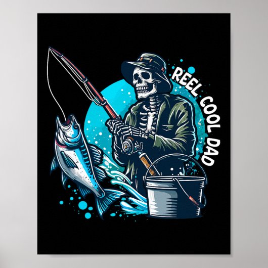 Poster Reel Cool Papa Drôle Skeleton Pêche Papa Père (Devant)