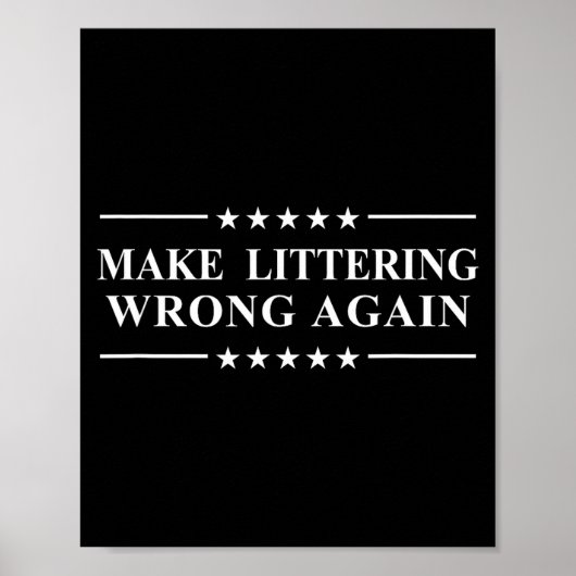 Poster Refaire du jet de déchets quelque chose de mal mes (Devant)