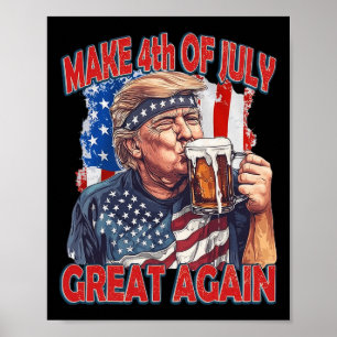 Poster Refaire la fête du 4 juillet grande à nouveau Trum