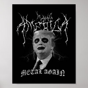 Poster Refaire l'Amérique Métal à nouveau Black Metal Tru