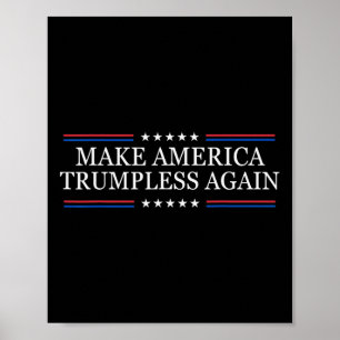 Poster Refaire l'Amérique sans Trump Anti Trump