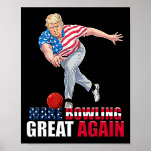 Poster Refaire le Bowling Grande Encore Drôle Trump Bowli