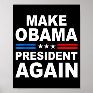 Poster Refaire Obama Président Encore Obama Pour Présiden