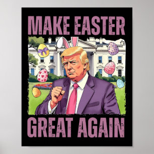 Poster Refaire Pâques Grande Encore Drôle de Lapin Trump