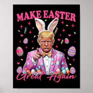 Poster Refaire Pâques Grande Encore Drôle de Lapin Trump