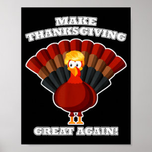Poster Refaire Thanksgiving Great Again Dinde Trump Drôle
