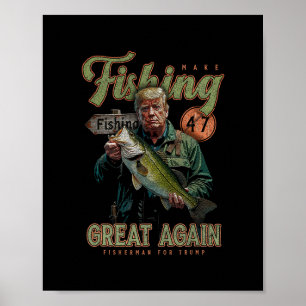 Poster Refaisons la pêche en mieux Drôle B Pêche Donald T