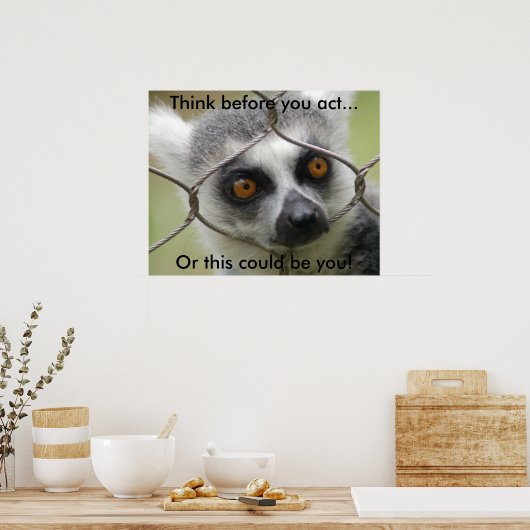 Poster Réfléchissez avant d'agir (Cuisine)