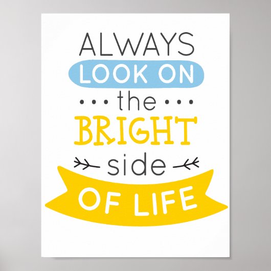 Poster Regardez le côté lumineux de la vie inspirant (Devant)