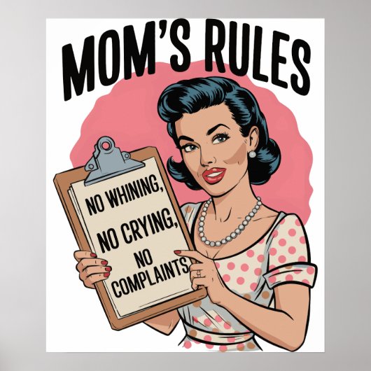 Poster Règles de maman - Pas de pleurnicheries, pas de pl (Devant)