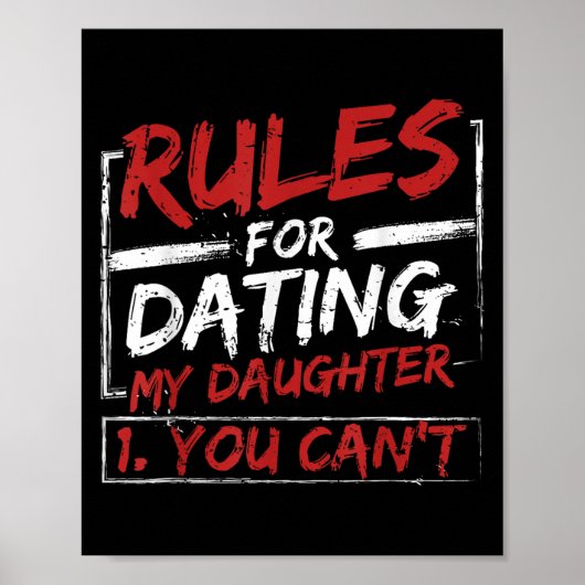 Poster Règles pour sortir avec ma fille Conception Vous n (Devant)