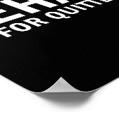 Poster Rehab Is For Quitters Funny Quote  (Coin)