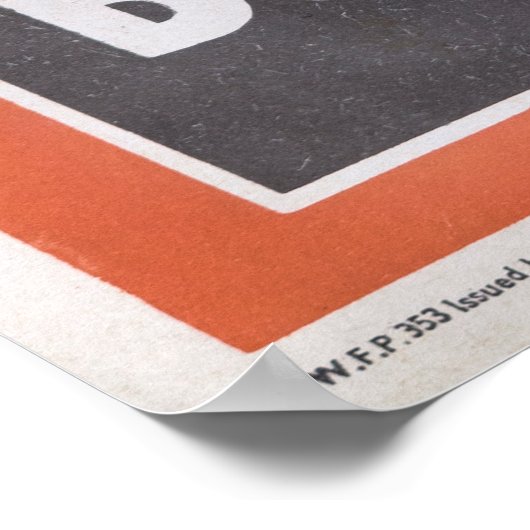 Poster Réimpression de l'affiche britannique de guerre. (Coin)