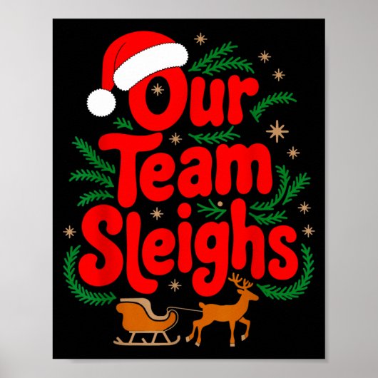 Poster Reindeers Santa's Workers Office Our Team Sleighs  (Devant)