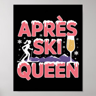 Poster Reine d'après-ski Ski Snowboard Skieur Apres Ski