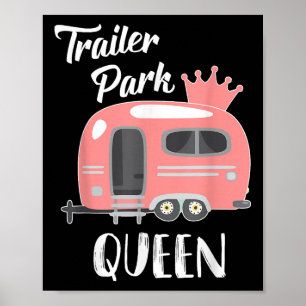 Poster Reine de Trailer Park, T Shirt de Camping Drôle po