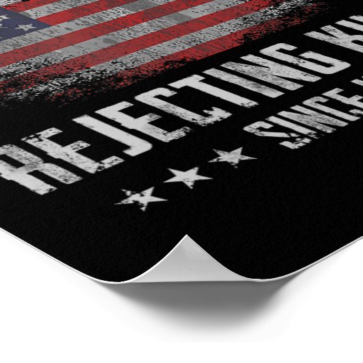 Poster Rejecting Kings Since 1776 Patriotic Usa Flag 4th (Coin)