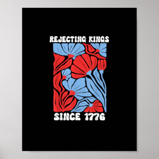 Poster Rejetant les rois depuis 1776 Pas de rois en Améri
