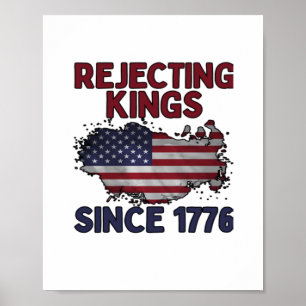 Poster Rejetant les rois depuis 1776 Style Rétro Classiqu