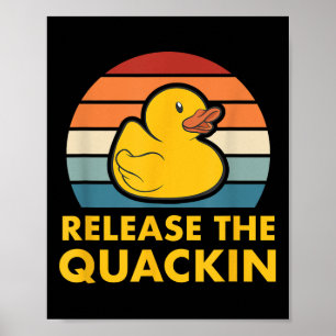 Poster Relâchez Le Devis Quackin Cabber Duck Duckkling Ac