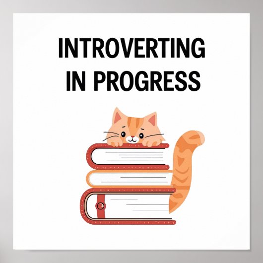 Poster Relatable Introvert Humor with Cat and Books (Devant)