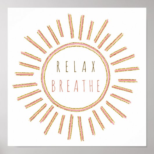 Poster Relax Breathe Motivational Quote-part jaune or ros (Devant)