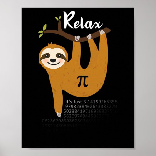 Poster Relax C'est juste Pi 3.14 Funny Sloth Pi Day Math  (Devant)