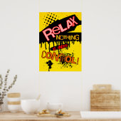 Poster Relax, rien n'est sous contrôle (Cuisine)