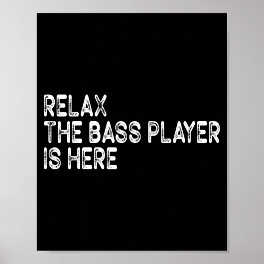 Poster Relax The B Player Is Here Retro Guitar Musician F (Devant)