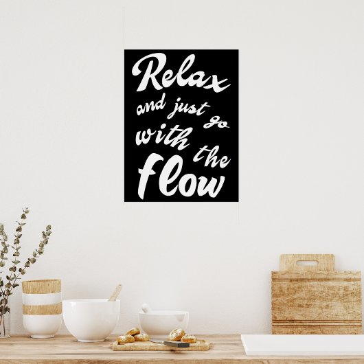 Poster Relaxez-vous et allez simplement avec le flux (Cuisine)