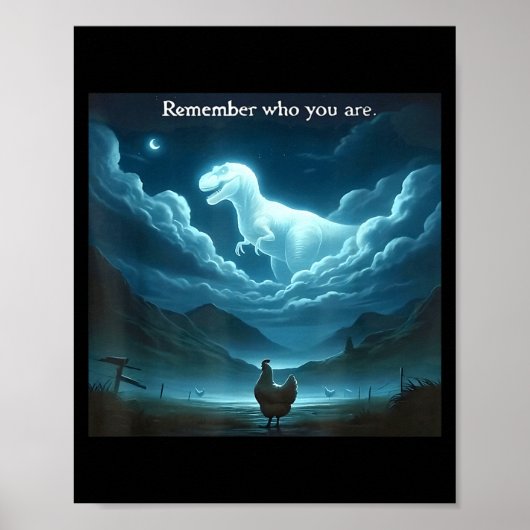 Poster Remember Who You Are Chicken  (Devant)