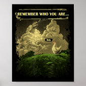 Poster Remember Who You Are Funny Chicken Dinosaur Evolut (Devant)