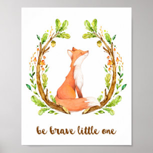Poster Renard boisé Soyez courageux Petit Un