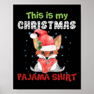 Poster Renard C'est Mon T-Shirt De Pyjama De Noël T-Shirt