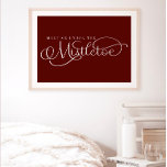 Poster Rencontrez-moi sous l'affiche de la fête de Mistle<br><div class="desc">Nous ajoutons toujours de nouveaux designs chaque jour !</div>