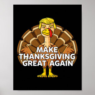 Poster Rendre à Thankesgiving sa grandeur amusant Trump T