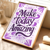 Poster Rendre aujourd'hui Extraordinaire : Art Motivation