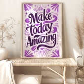 Poster Rendre aujourd'hui Extraordinaire : Art Motivation