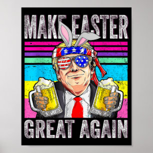 Poster Rendre la beauté de Pâques à nouveau Trump drôle B