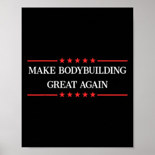 Poster Rendre La Bodybuilding Grande Encore Drôle Bodybui