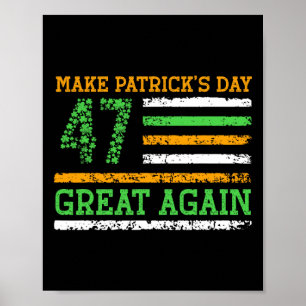 Poster Rendre la fête des Patricks grande à nouveau 47 Tr