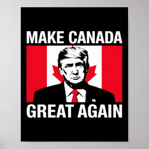 Poster Rendre la grandeur du Canada à nouveau amusant Tru