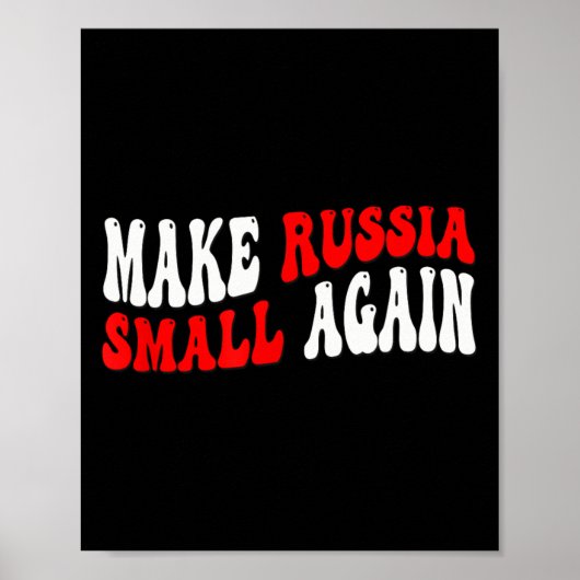 Poster Rendre la Russie de nouveau petite (Devant)