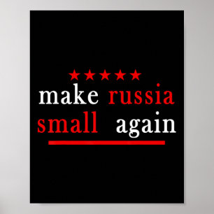 Poster Rendre la Russie petite à nouveau Soutenez l'Ukrai