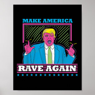 Poster Rendre l'Amérique à nouveau drôle Trump Edm Shirt