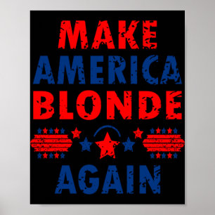 Poster Rendre l'Amérique blonde Trump 2025 amusant Sarcas
