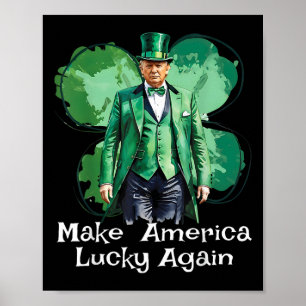 Poster Rendre l'Amérique chanceuse à nouveau Patricks Day